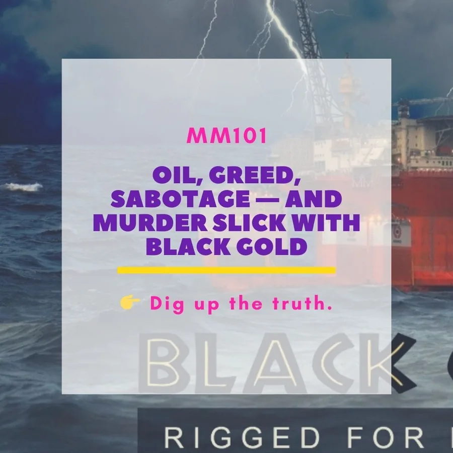 Hosted murder mystery image for Black Gold: Rigged for Disaster
